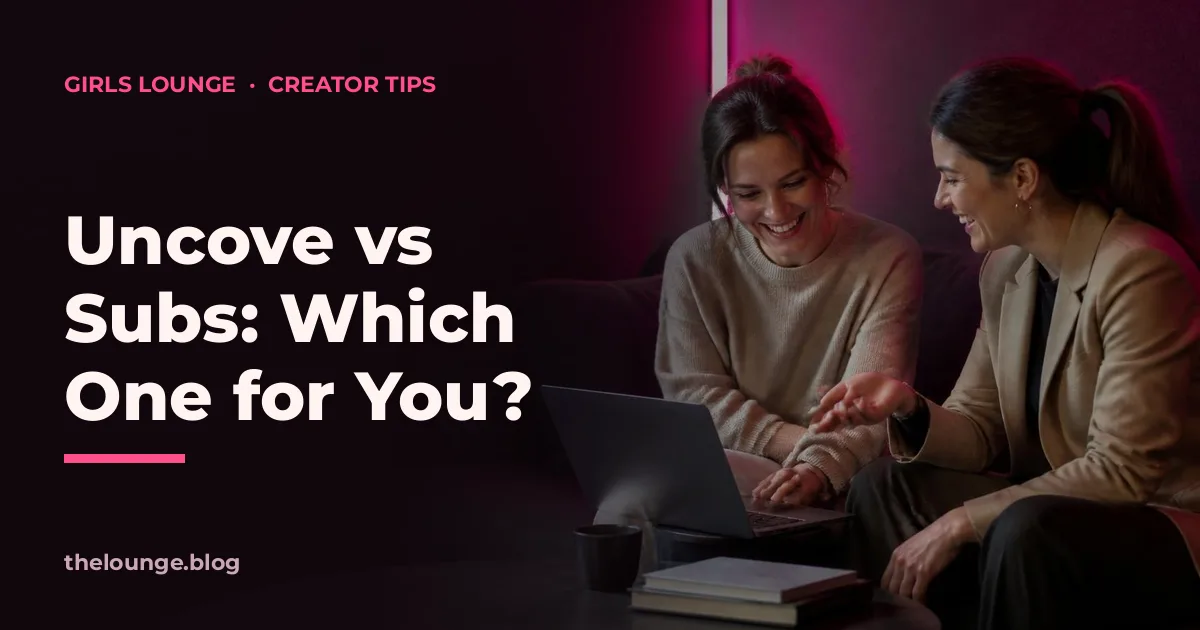 Uncove vs Subs: Which One for You?: Girls Lounge cover image showing two women brainstorming together over a laptop on a sofa, neon pink lighting (AI-generated illustration)
